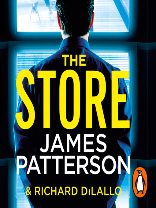 Title details for The Store by James Patterson - Wait list